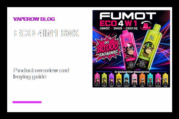 Przegląd urządzenia FUMOT ECO 4IN1 80K (ID#2)