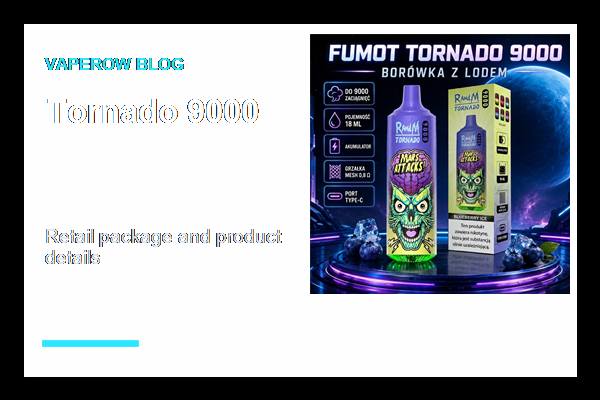 Szczegóły opakowania Opakowanie i szczegóły sprzedażowe FUMOT Tornado 9000 (ID#4)